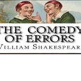 Hilarious antics ensue as TWO sets of identical twins romp around the island, constantly being mistaken for each other with nobody apparently able to work it out until it’s almost too late! This year is the 400th anniversary of the publication of Shakespeare’s earliest comedy in the First Folio of 1623. Updated:Tuesday, February 21, 2023